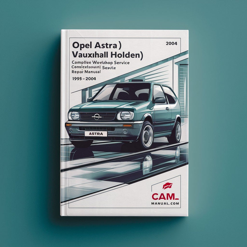Opel Astra (Vauxhall Holden) Petrol Models Complete Workshop Service Repair Manual 1998 1999 2000 2001 2002 2003 2004 PDF Download