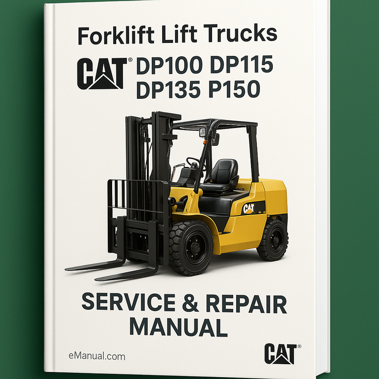 Caterpillar Cat DP100 DP115 DP135 DP150 Forklift Lift Trucks Service Repair Manual