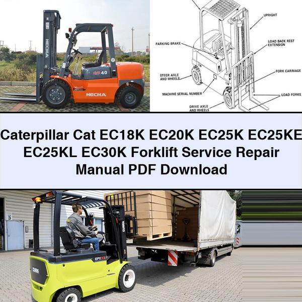 Caterpillar CAT EC18K EC20K EC25K EC25KE EC25KL EC30K Forklift Service Repair Workshop Manual PDF