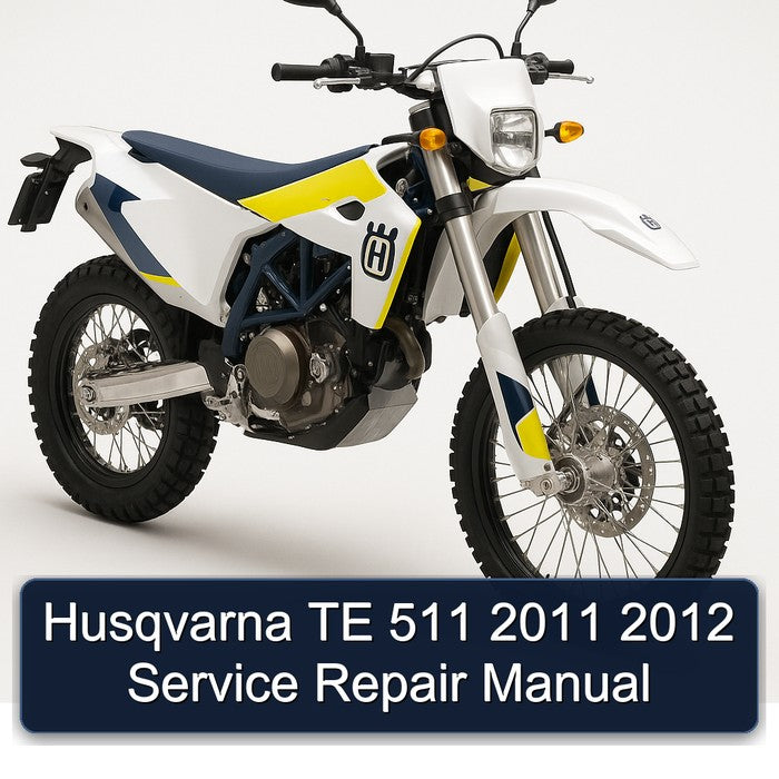 2011-2012 Husqvarna TE Models 511 Service Repair Workshop Manual PDF