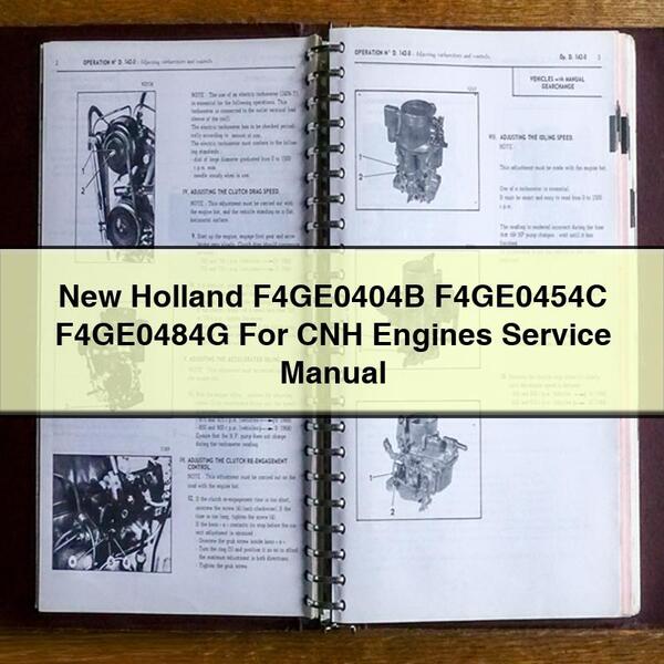 New Holland F4GE0404B F4GE0454C F4GE0484G For CNH Engines Service Repair Manual