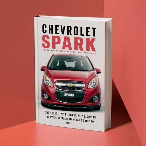 Chevrolet SPARK 2009 2010 2011 2012 2013 2014 2015 Service Repair Manual