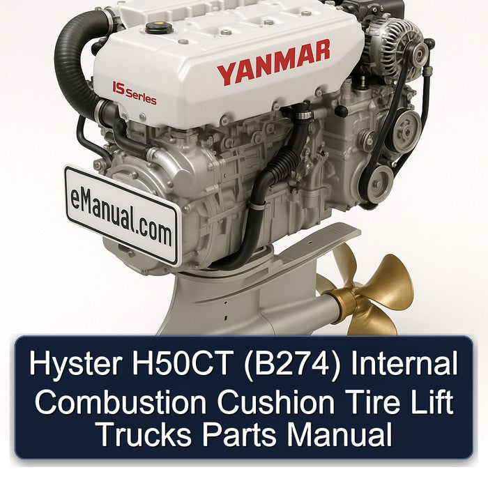 Hyster H50CT (B274) Internal Combustion Cushion Tire Lift Trucks Parts Catalog PDF