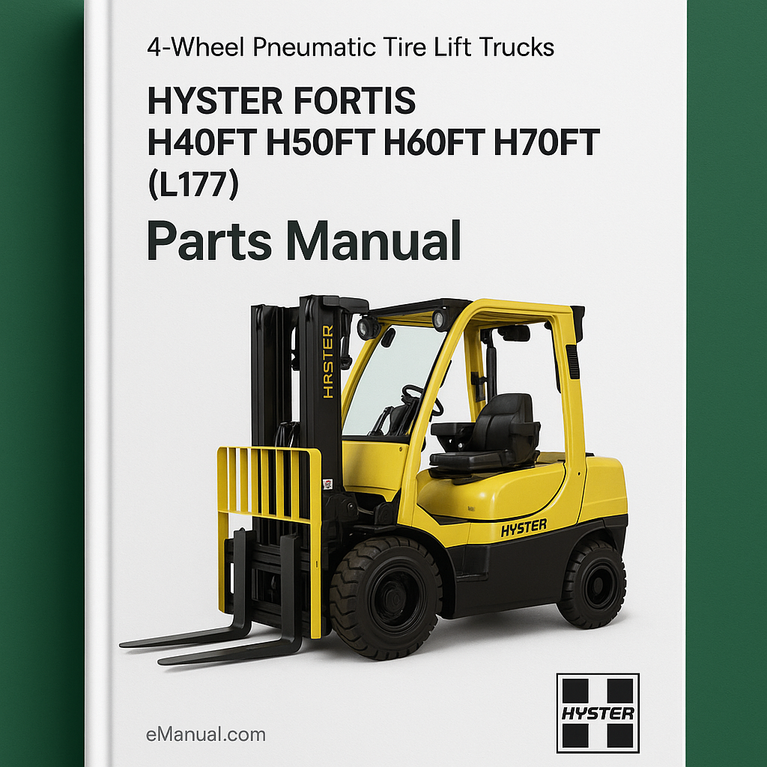 Hyster Fortis H40FT H50FT H60FT H70FT (L177) 4-Wheel Pneumatic Tire Lift Trucks Parts Manual