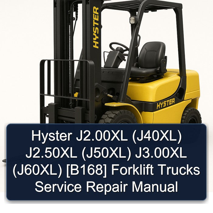 Hyster J2.00xl (J40XL) J2.50xl (J50XL) J3.00xl (J60XL) [b168] Forklift Trucks Service Repair Workshop Manual PDF