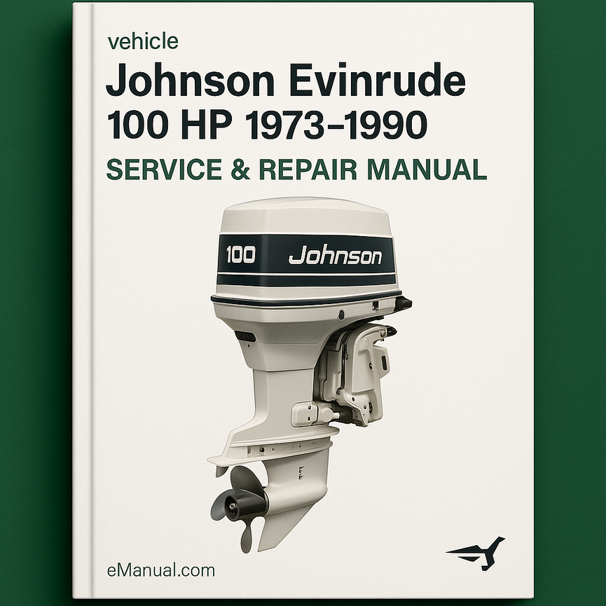 Johnson Evinrude 100 HP 1973-1990 Service Repair Manual