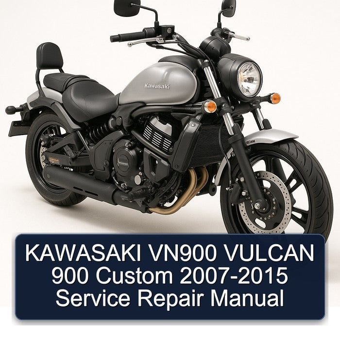 2007-2015 Kawasaki Vulcan VN900 900 Custom Service Repair Workshop Manual PDF