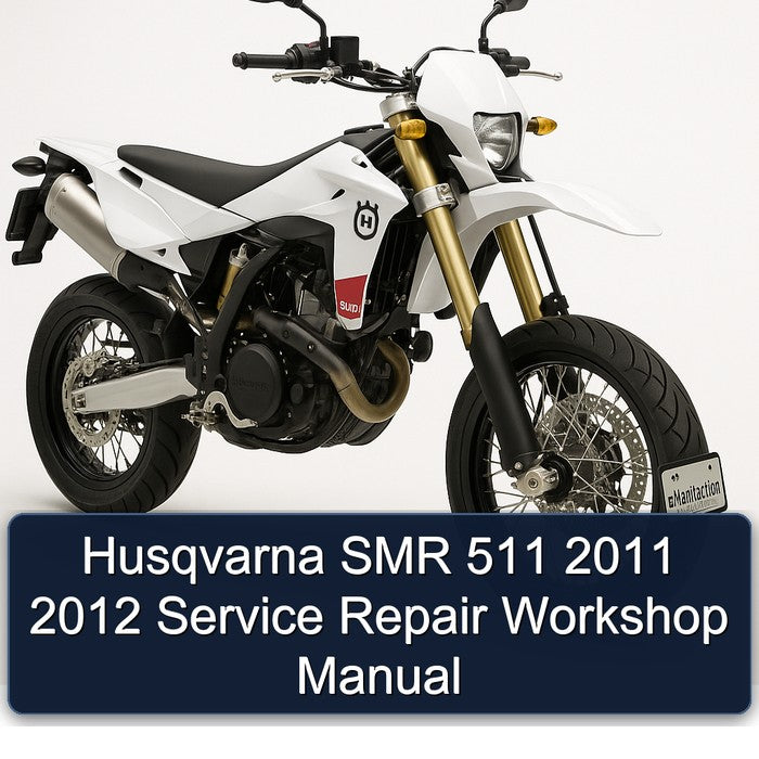 2011-2012 Husqvarna SMR Models 511 Service Repair Workshop Manual PDF