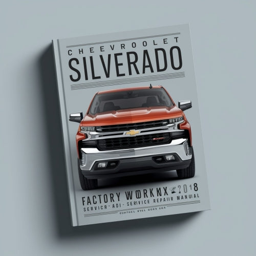 Chevrolet Silverado 1500 2016-2018 Factory Workshop Service Repair Manual