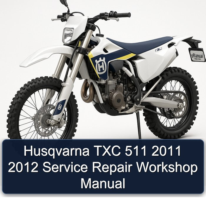 2011-2012 Husqvarna TXC Models 511 Service Repair Workshop Manual PDF