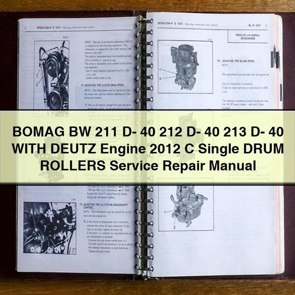 BOMAG BW 211 D- 40 212 D- 40 213 D- 40 WITH DEUTZ Engine 2012 C Single DRUM ROLLERS Service Repair Manual PDF Download