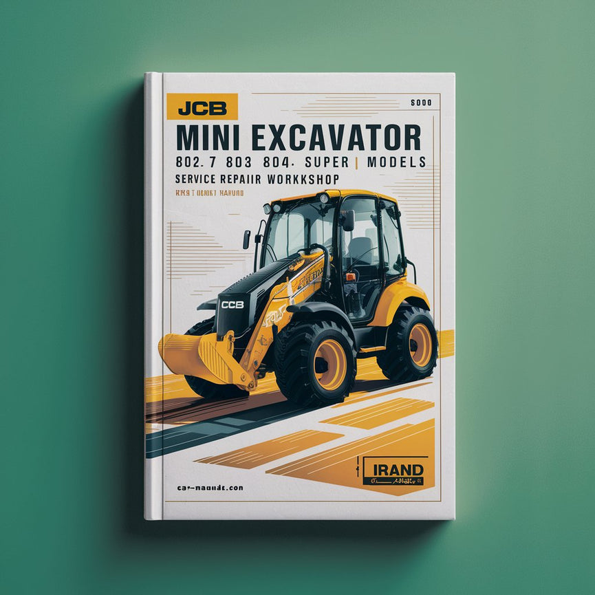 JCB Mini Excavator 802.7 803 804 Super Plus Models Service Repair Workshop Manual