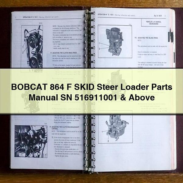 BOBCAT 864 F SKID Steer Loader Parts Manual SN 516911001 & Above