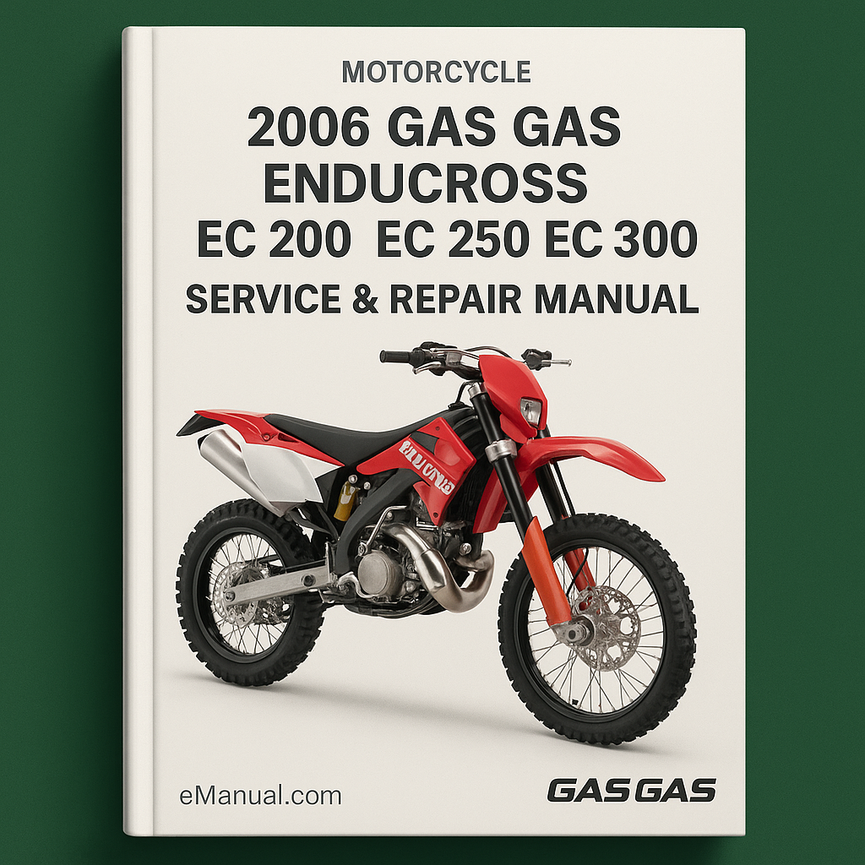 2006 GAS GAS ENDUCROSS EC 200 EC 250 EC 300 Motorcycle Service Repair Manual