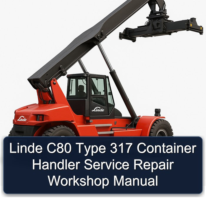 Linde C80 Type 317 Container Handler Service Repair Workshop Manual PDF