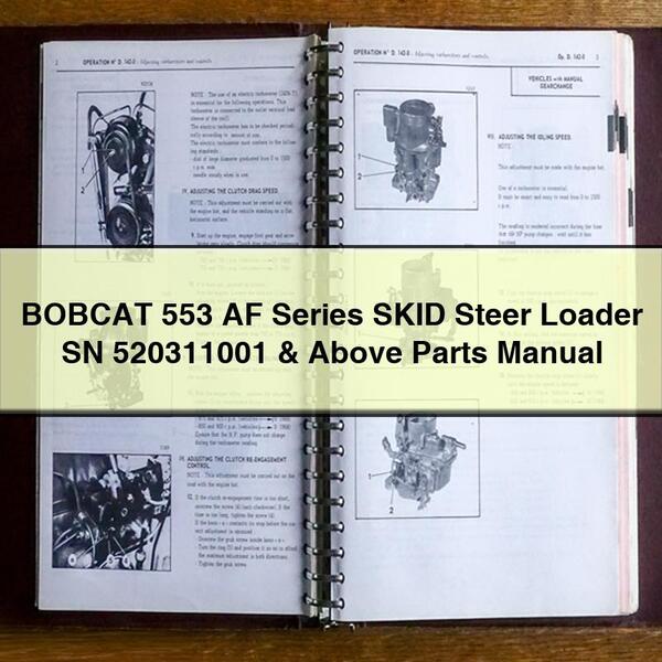 BOBCAT 553 AF Series SKID Steer Loader SN 520311001 & Above Parts Manual PDF Download