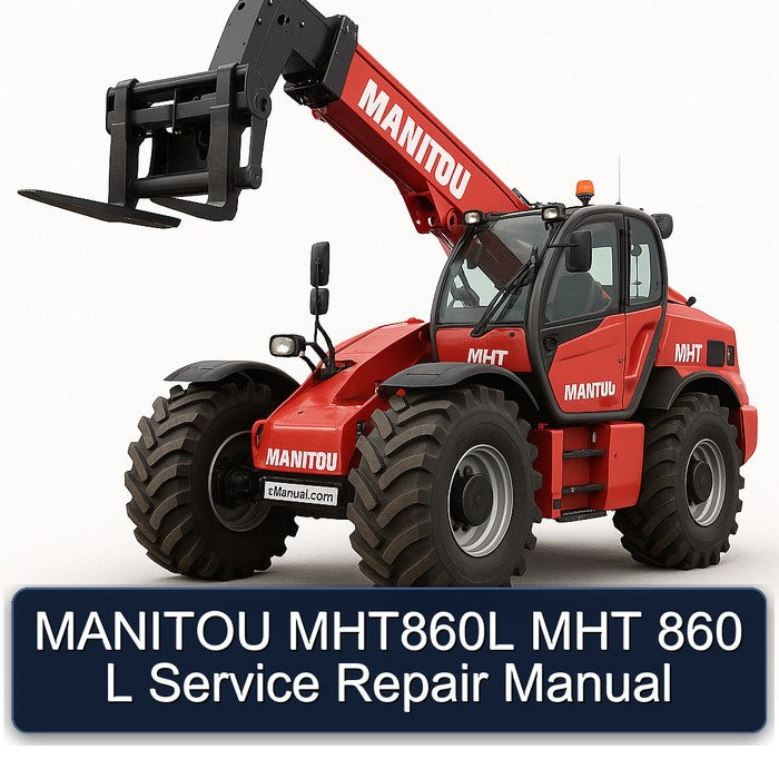 Manitou MHT860L MHT 860 L Service Repair Workshop Manual PDF