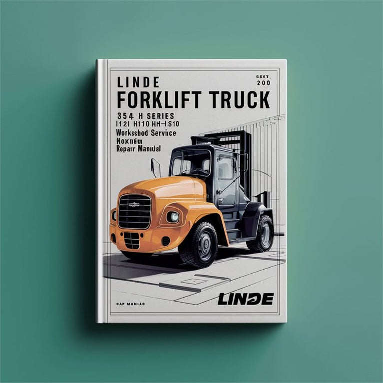 Linde Forklift Truck 354 H Series H100 H120 H136 H140 H150 H160 Service Repair Workshop Manual PDF