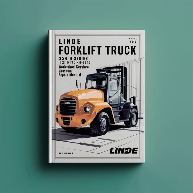 Linde Forklift Truck 354 H Series H100 H120 H136 H140 H150 H160 Service Repair Workshop Manual PDF
