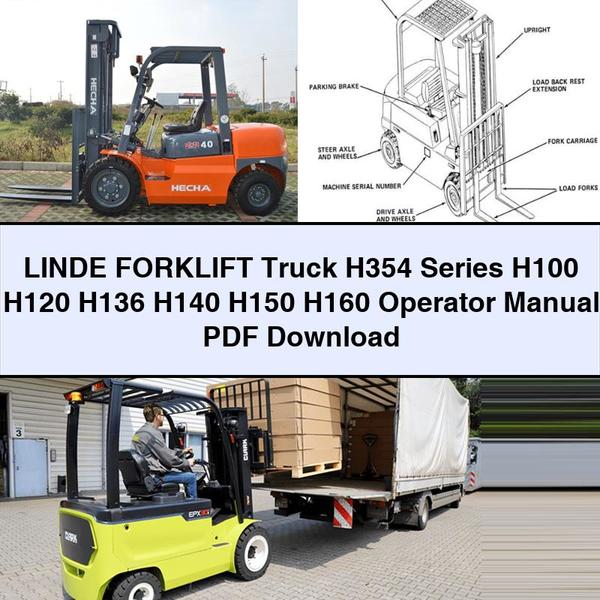 Linde Forklift Truck H354 Series H100 H120 H136 H140 H150 H160 Operator Operator's Manual PDF