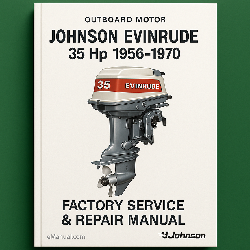 Johnson Evinrude 35 Hp 1956-1970 Factory Service Repair Manual