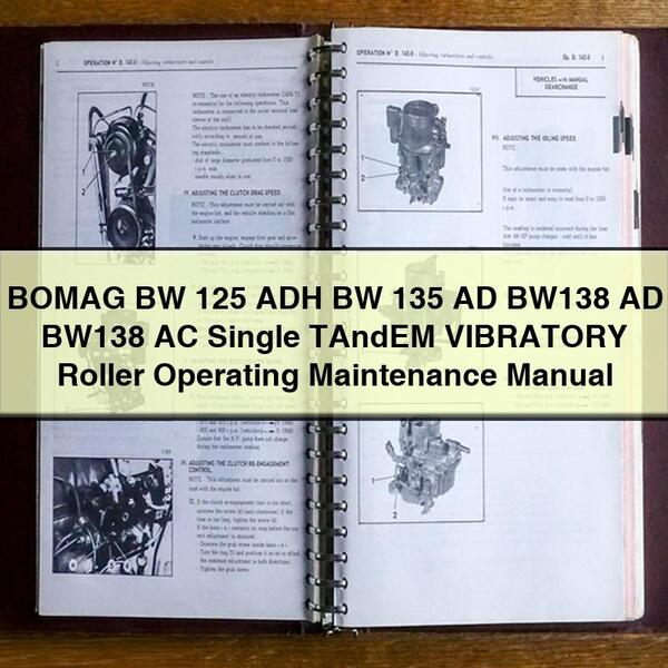 BOMAG BW 125 ADH BW 135 AD BW138 AD BW138 AC Single TAndEM VIBRATORY Roller Operating Maintenance Manual