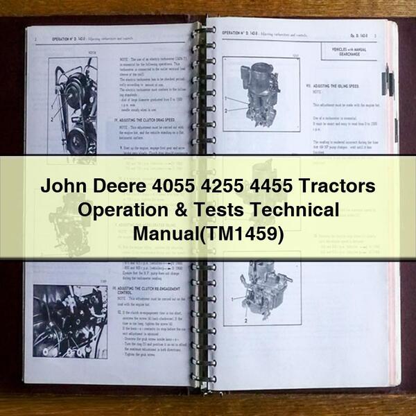 John Deere 4055 4255 4455 Traktoren Betrieb &amp; Tests Technisches Handbuch (TM1459) PDF Download