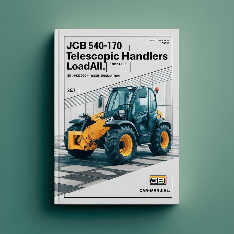 JCB 540-170 TELESCOPIC Handlers (LOADALL) (JCB DIESELMAX Engines And ANALOGUE CAB INSTRUMENTATION) SN 1422000-1441999 Service Repair Manual