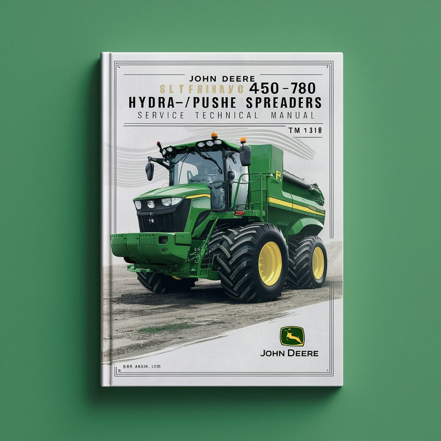 John Deere 450 780 Hydra-Push Manure Spreaders Service Technical Manual(TM1318)