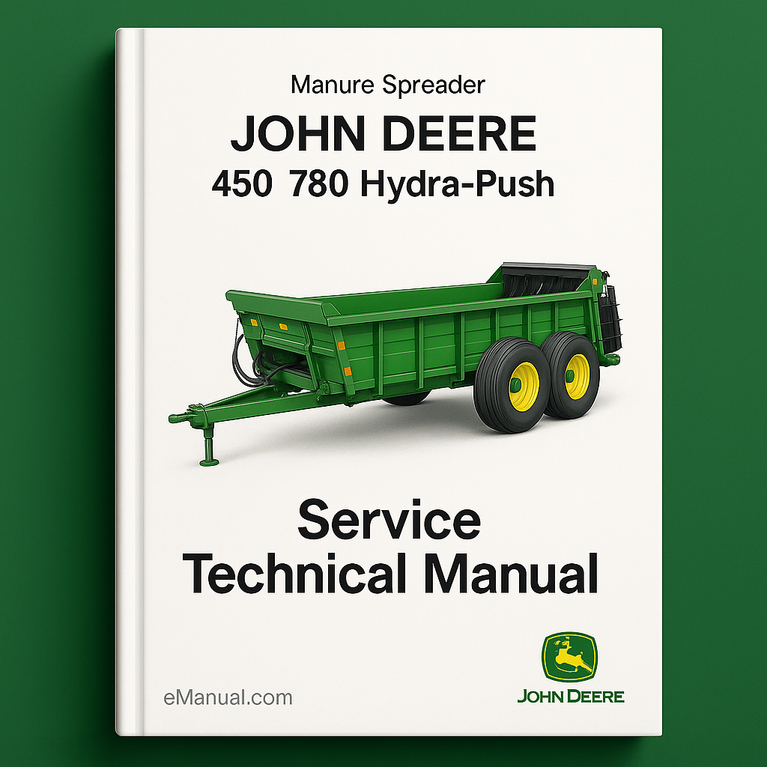 John Deere 450 780 Hydra-Push Manure Spreaders Service Technical Manual(TM1318)