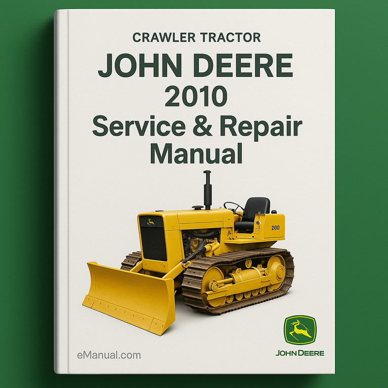 John Deere 2010 Crawler Tractor Service Repair Manual SM2037-Improved-PDF