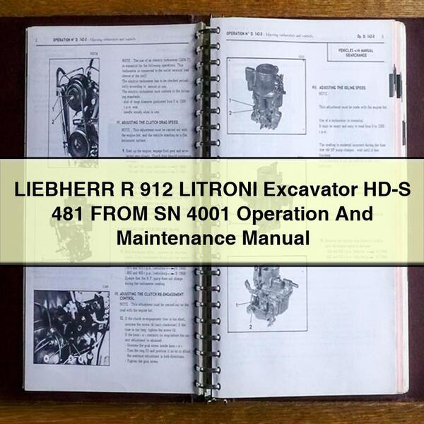 LIEBHERR R 912 LITRONI Excavator HD-S 481 FROM SN 4001 Operation And Maintenance Manual