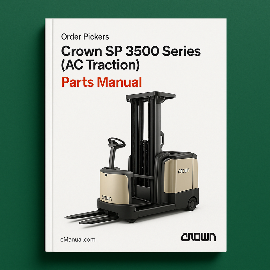 Crown SP 3500 Series (AC Traction) Order Pickers Parts Manual