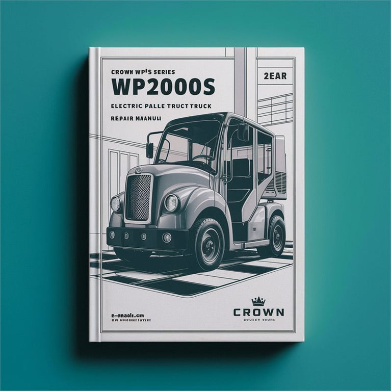 Crown WP2000S Series Electric Pallet Truck Service Repair Workshop Manual PDF