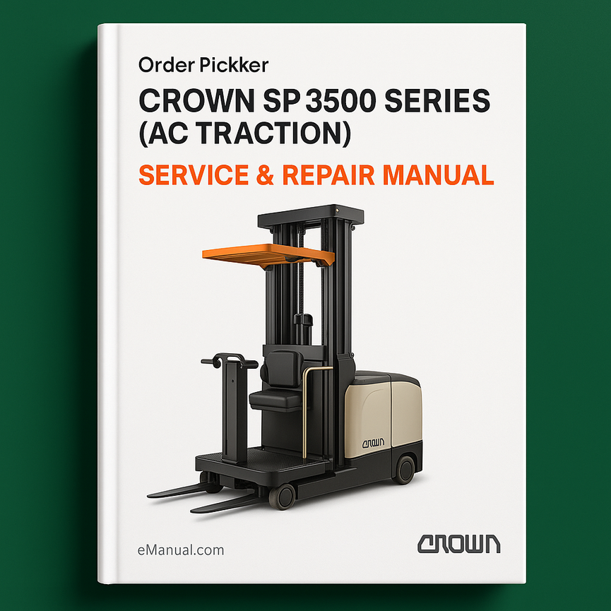 Crown SP 3500 Series (AC Traction) Order Picker Service Repair Manual