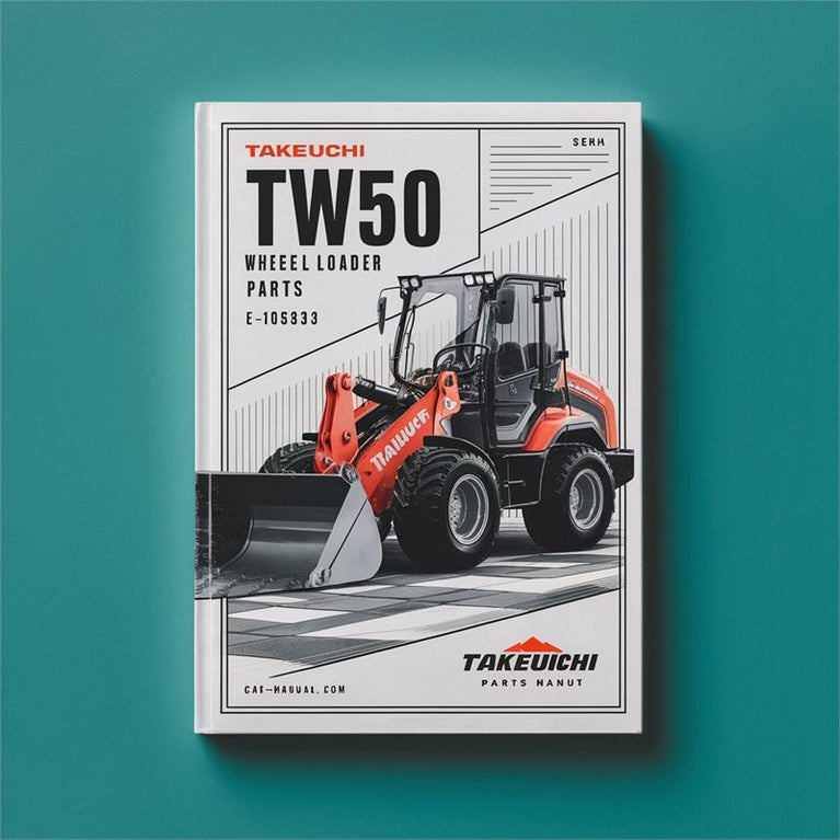 Takeuchi TW50 Wheel Loader Parts (serial No. E105833) Catalog PDF