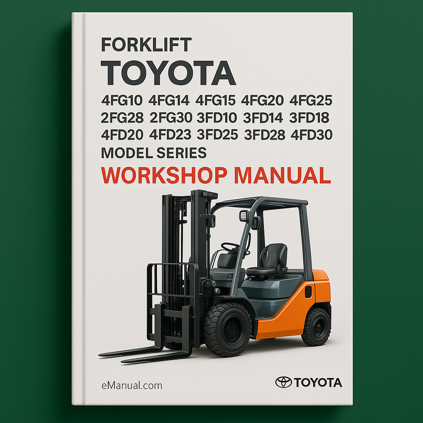 Toyota 4FG10 4FG14 4FG15 4FG18 4FG20 4FG23 4FG25 2FG28 2FG30 3FD10 3FD14 3FD15 3FD18 4FD20 4FD23 4FD25 3FD28 3FD30 Model Series Forklift