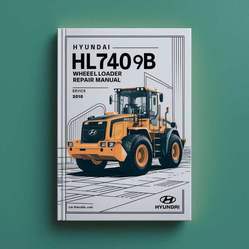 Hyundai HL740-9B (Brazil) Wheel Loader Service Repair Manual