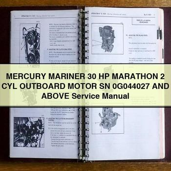 MERCURY Mariner 30 HP MARATHON 2 CYL OUTBOARD Motor SN 0G044027 And Above Service Repair Manual