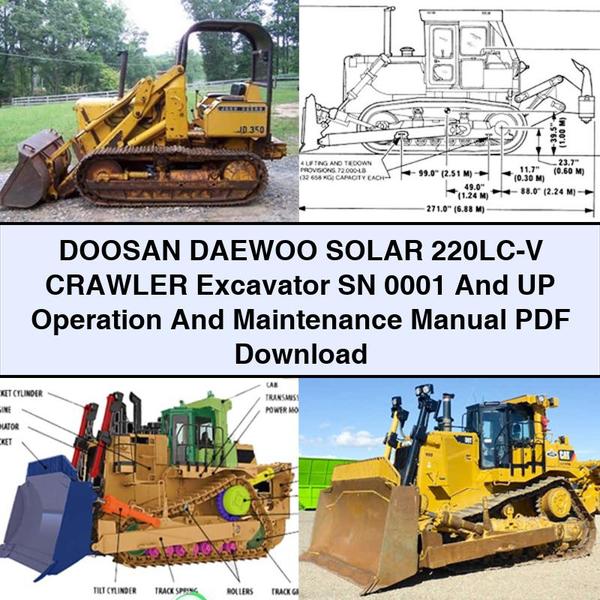 Doosan Daewoo Solar 220LC-V Crawler Excavator SN 0001 UP Operation Service Repair Workshop Manual PDF