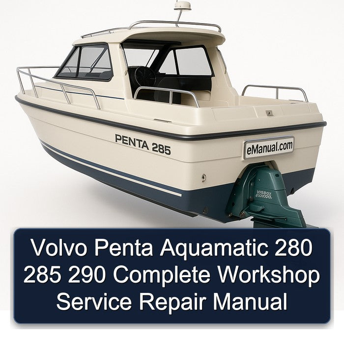 Volvo Penta Aquamatic 280 285 290 Service Repair Workshop Manual PDF