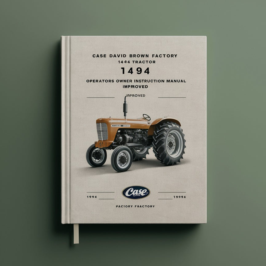 Case David Brown Factory 1494 Tractor Operators Owner Instruction Manual-Improved-