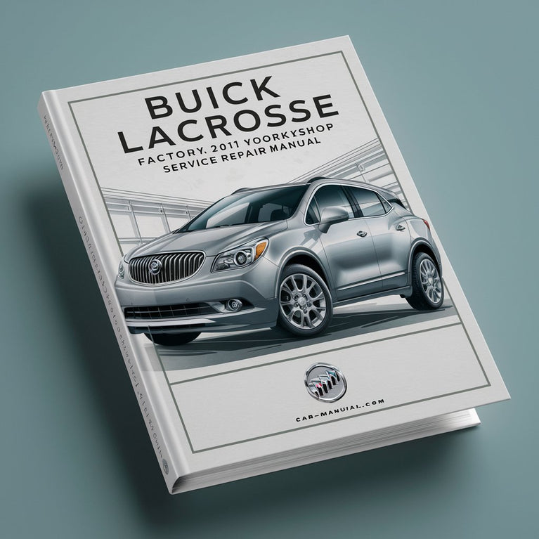 Buick Lacrosse 2010-2011 Factory Workshop Service Repair Manual PDF Download