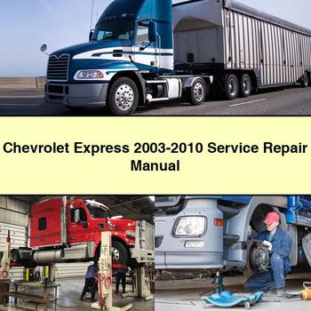 Manual de reparación de servicio Chevrolet Express 2003-2010 Descargar PDF