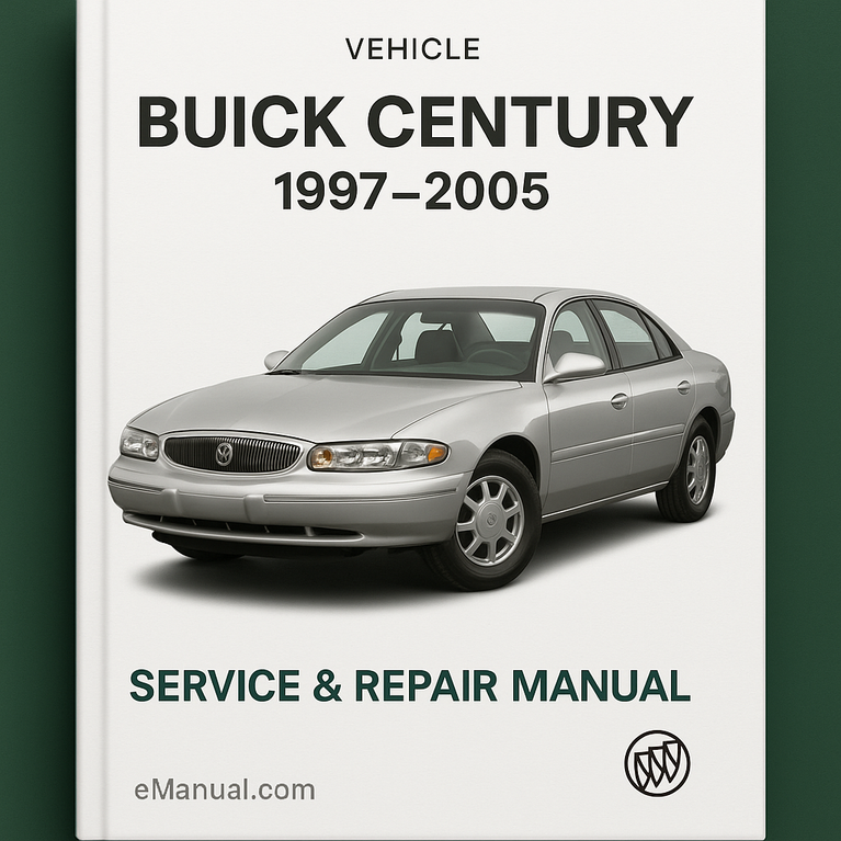 Buick Century Service Repair Manual 1997-2005