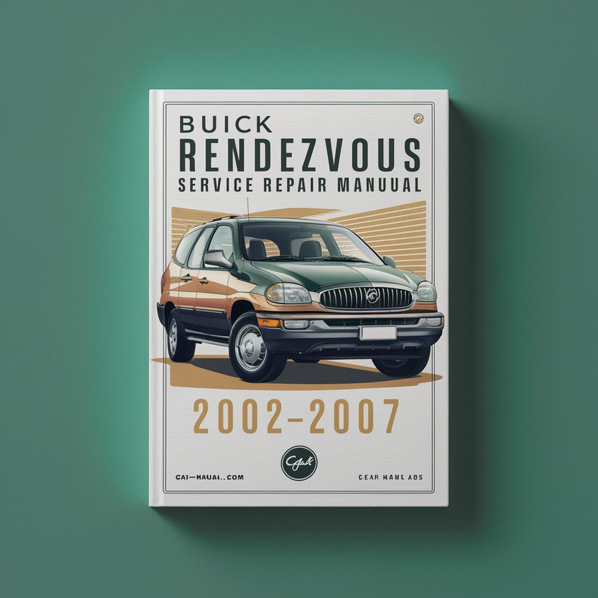 Buick Rendezvous Service Repair Manual 2002-2007