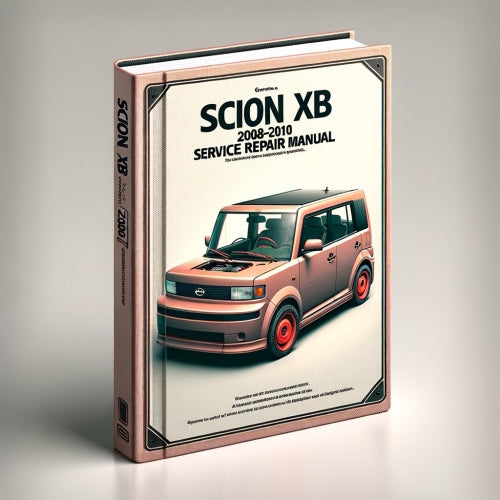 Scion Xb 2008-2010 Service Repair Manual PDF Download