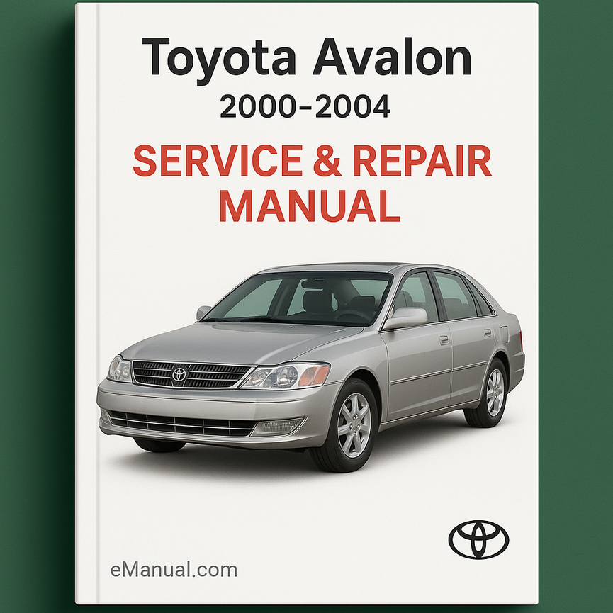 Toyota Avalon Service Repair Manual 2000-2004