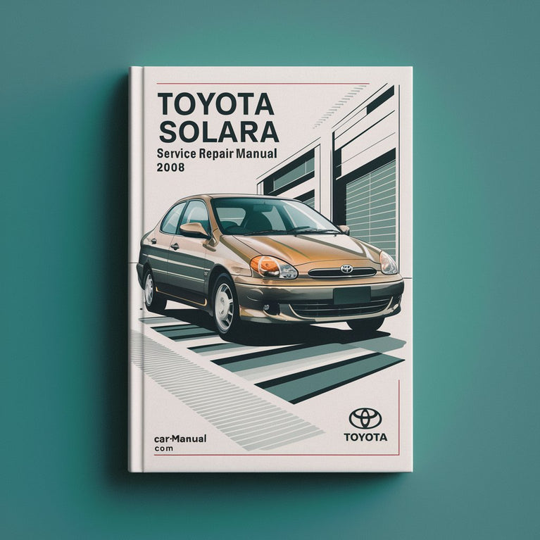 Toyota Solara Service Repair Manual 2004-2008