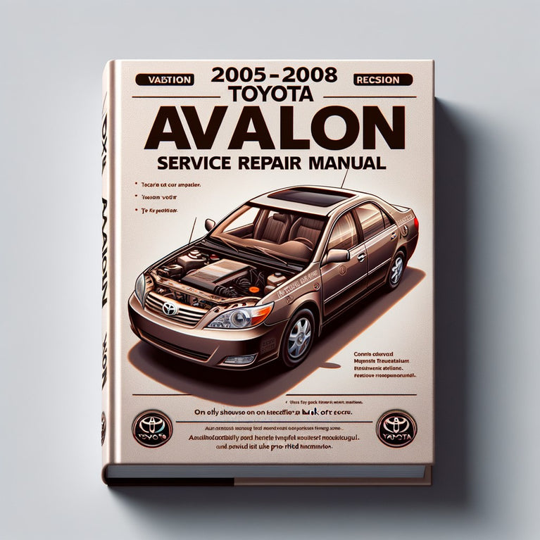 Toyota Avalon Service Repair Manual 2005-2008